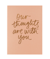 Our Thoughts Are With You